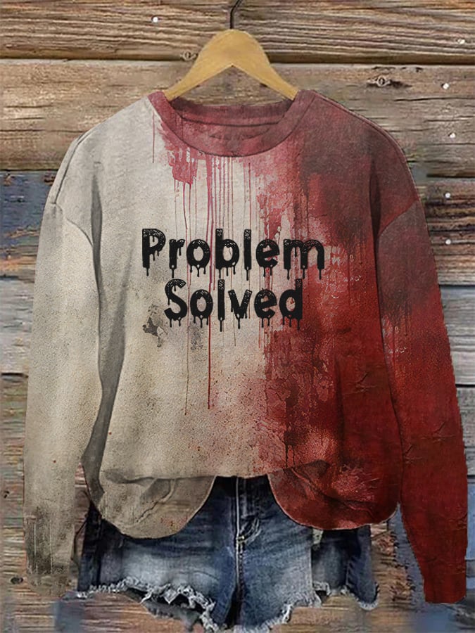 Women's Bloody Problem Solved Halloween Print Crew Neck Sweatshirt